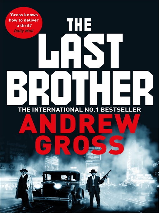 Title details for The Last Brother by Andrew Gross - Wait list
